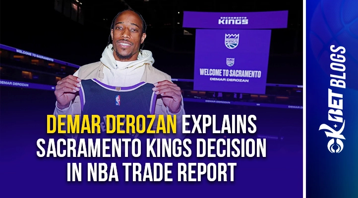 demar derozan shares why he chose sacramento kings